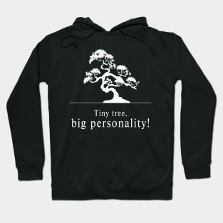 Bonsai - Big Personality Hoodie